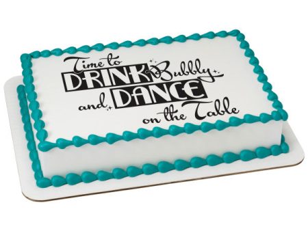 Time to Drink Bubbly Edible Cake Topper Image Fashion